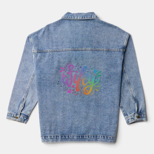 Wifey Modern Multicolour Script White Womens Denim Jacket (Back)