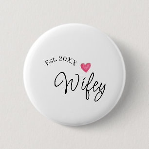 Wifey red heart est. Year future wife valentine's 6 Cm Round Badge