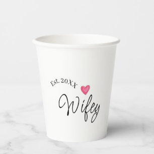 Wifey red heart est. Year future wife valentine's Paper Cups