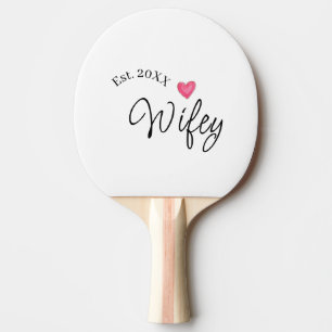 Wifey red heart est. Year future wife valentine's Ping Pong Paddle