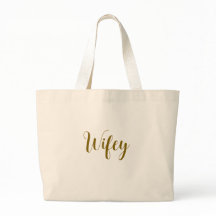 Wifey tote