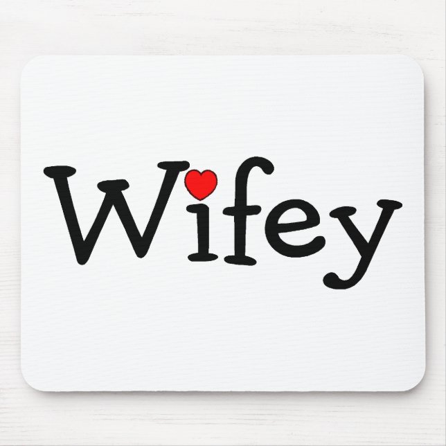 Wifey with Heart Mouse Pad (Front)