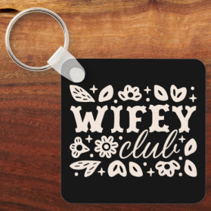 Wifey wives club cowboy dark western romance key ring