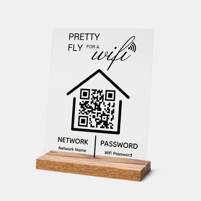 WiFi Details Pretty Fly for a wifi QR Code Acrylic Sign (Angle)