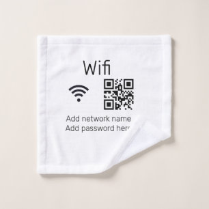 Wifi password sign add Q R code here details here Wash Cloth