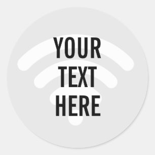 WiFi symbol background with any text Classic Round Sticker