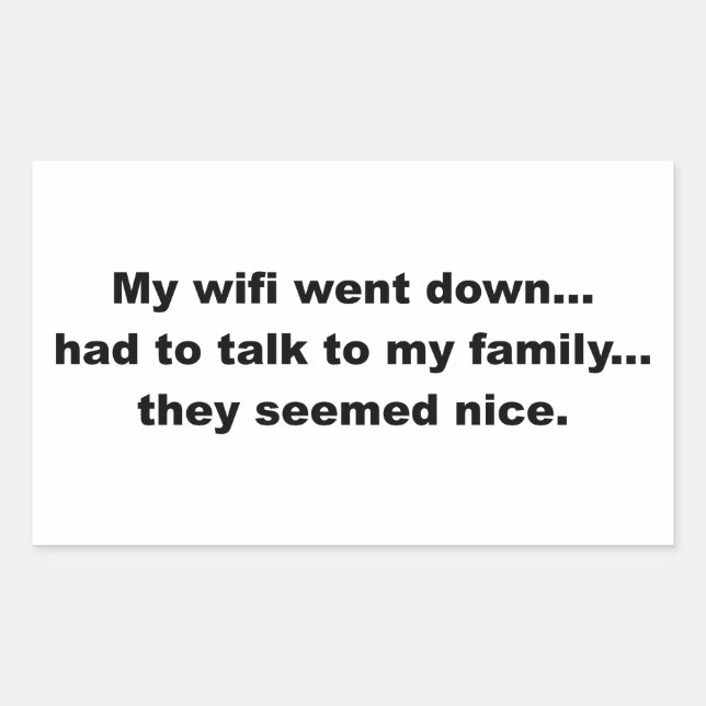 Wifi went down rectangular sticker (Front)