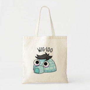 Wig-loo Funny Igloo Pun  Tote Bag