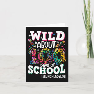 Wild About 100 Days Of School Leopard Lunch Lady L Card