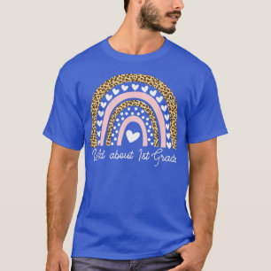 Wild About 1st Grade Teacher Back To School Leopar T-Shirt