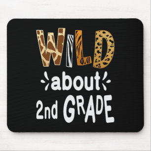 Wild About 2nd Grade Welcome Byck To School First Mouse Pad