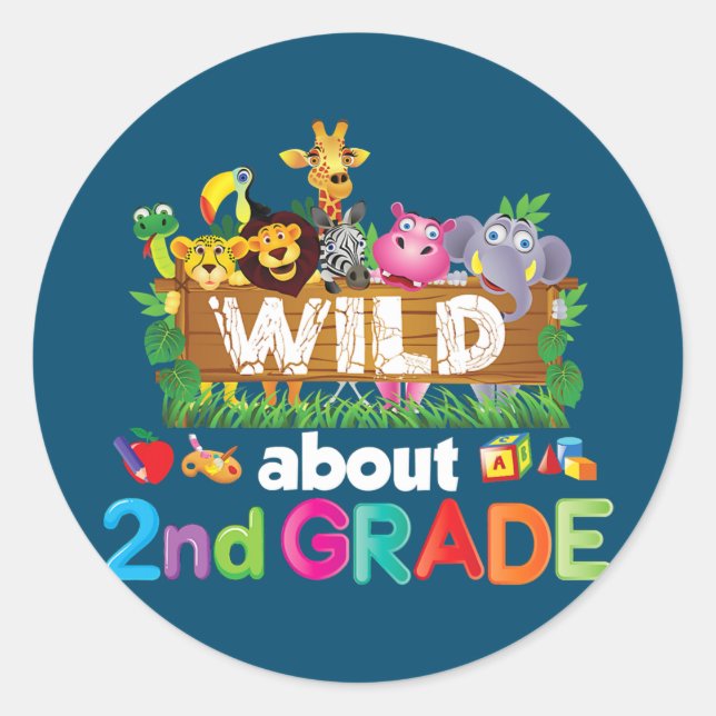 Wild About 2nd Second Grade Teacher Student Back Classic Round Sticker (Front)