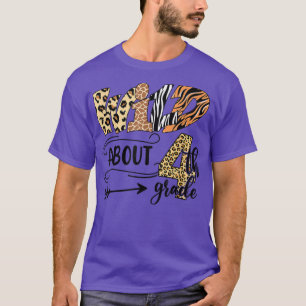 Wild About 4th Grade Leopard, Back To School T-Shi T-Shirt