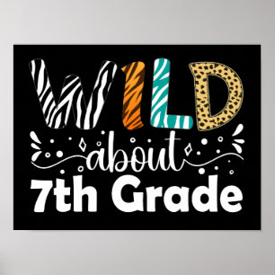 Wild About 7th Grade Funny Back To School Poster