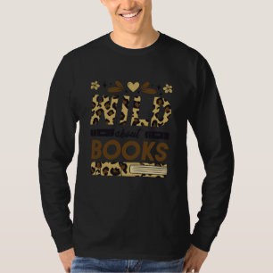Wild about Books Library Librarians Book and Reade T-Shirt