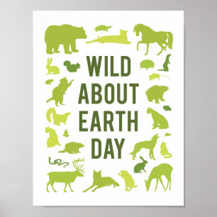 Wild About Earth Day Poster