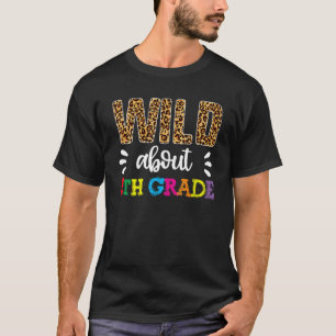 Wild About Fifth Grade Teacher Back To School Leo T-Shirt
