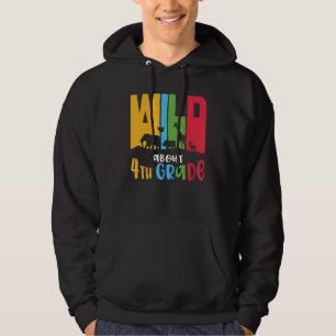 Wild About Fourth Grade Cute 4th Grade Hoodie