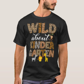 Wild About Kindergarten Leopard School Teacher Kid T-Shirt