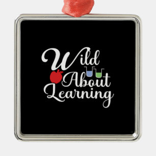 Wild About Learning Metal Ornament