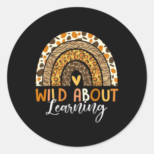 Wild About Learning Teacher Byck To School Leopard Classic Round Sticker