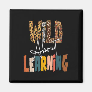 Wild About Learning Teacher Byck To School Teachin Magnet