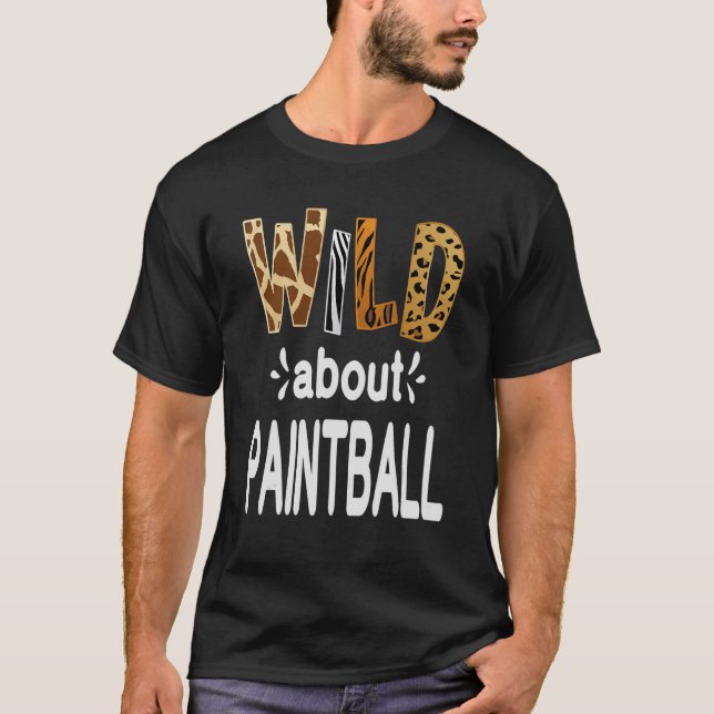Wild About Paintball T-Shirt (Front)