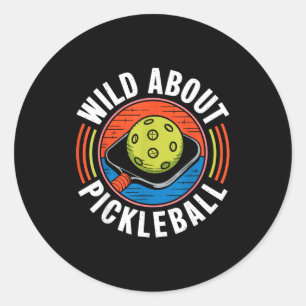 Wild about pickleball funny pickle ball classic round sticker