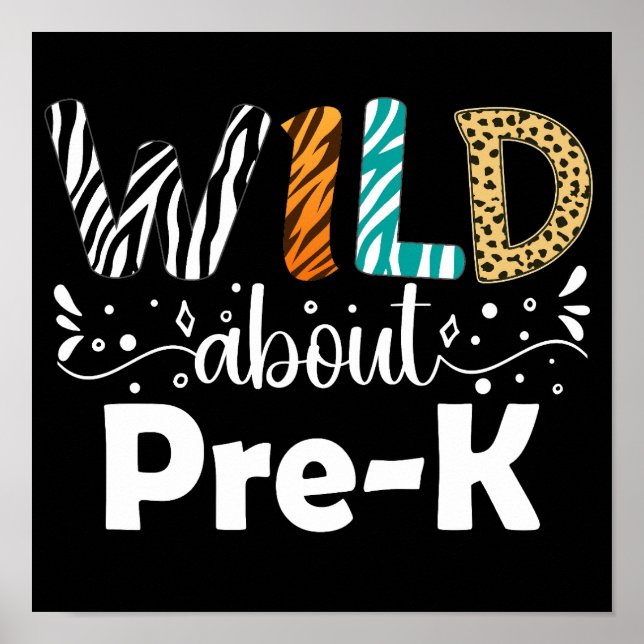 Wild About Pre-K Funny Student Teacher School Poster (Front)