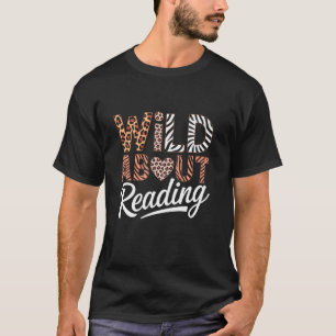 Wild About Reading Books Reader Lover Librarian Bo T-Shirt