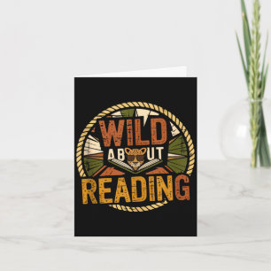 Wild about reading books reader lover librarian card
