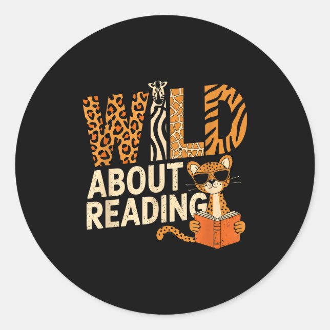 Wild about reading books reader lover librarian classic round sticker (Front)