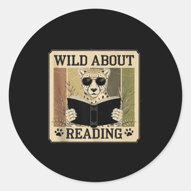 Wild about reading books reader lover librarian classic round sticker (Front)