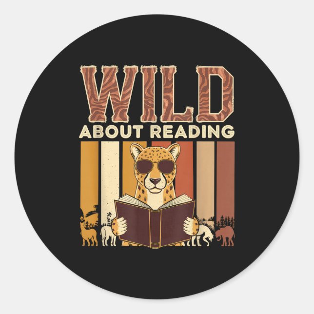 Wild about reading books reader lover librarian classic round sticker (Front)