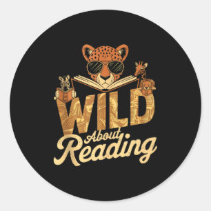 Wild about reading books reader lover librarian classic round sticker
