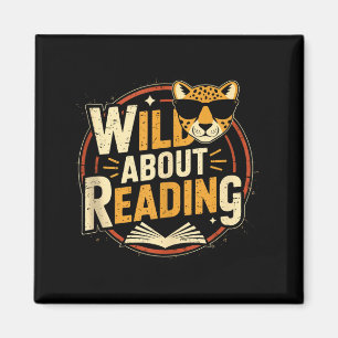 Wild about reading books reader lover librarian magnet