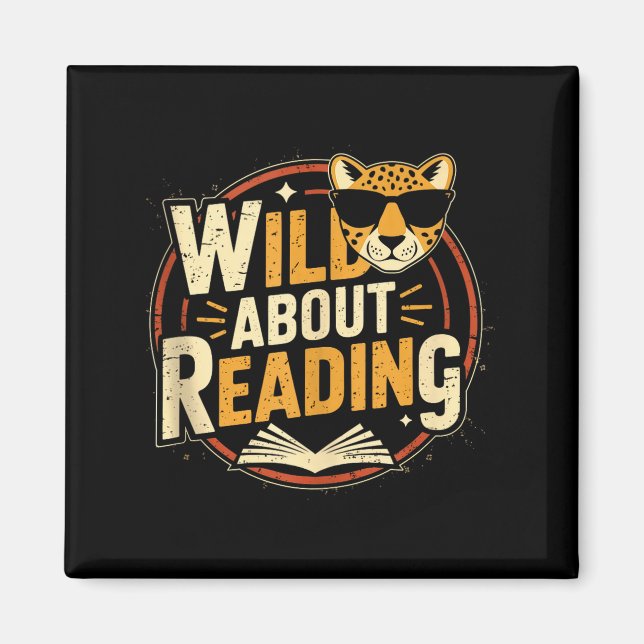 Wild about reading books reader lover librarian magnet (Front)
