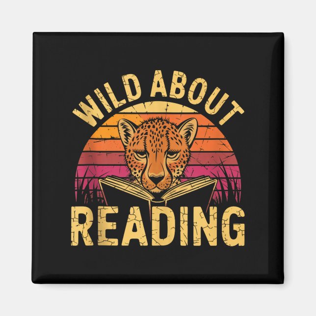 Wild about reading books reader lover librarian magnet (Front)