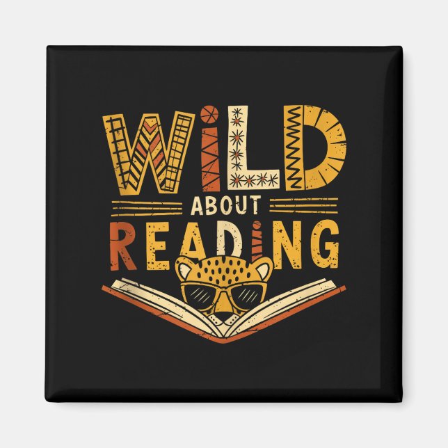 Wild about reading books reader lover librarian magnet (Front)