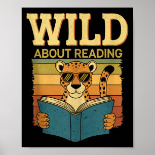 Wild about reading books reader lover librarian poster