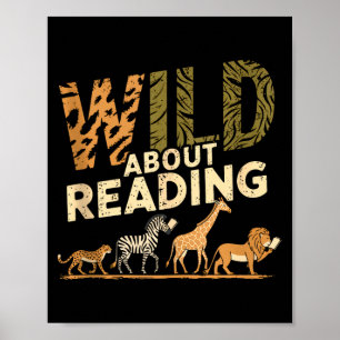 Wild about reading books reader lover librarian poster