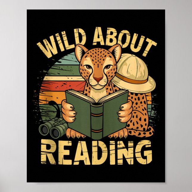 Wild about reading books reader lover librarian poster (Front)