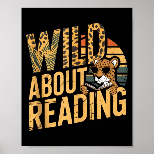 Wild about reading books reader lover librarian poster (Front)