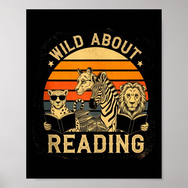 Wild about reading books reader lover librarian poster (Front)