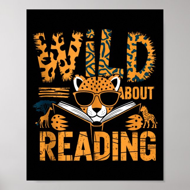Wild about reading books reader lover librarian poster (Front)