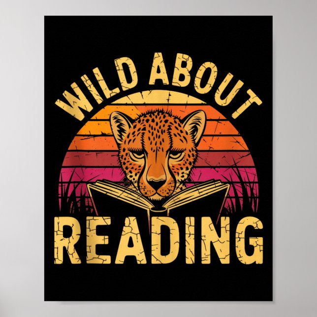 Wild about reading books reader lover librarian poster (Front)