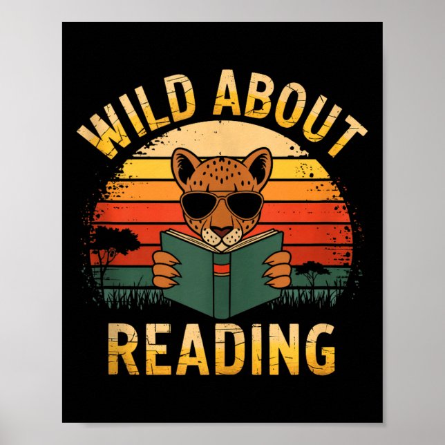 Wild about reading books reader lover librarian poster (Front)