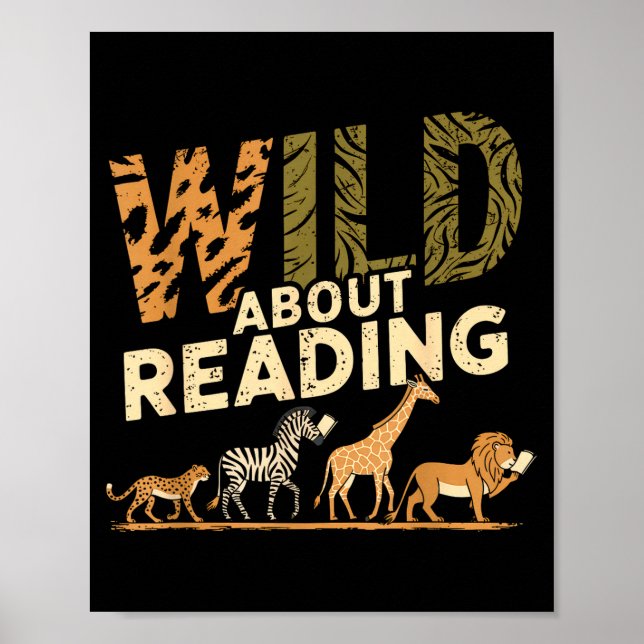 Wild about reading books reader lover librarian poster (Front)
