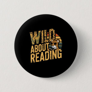 Wild about reading books reader lover librarian zo 6 cm round badge