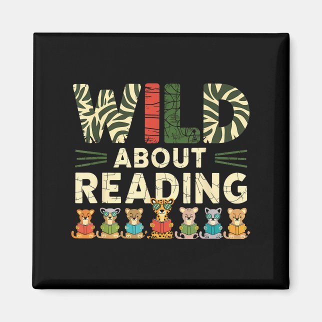 Wild about reading books reader lover librarian zo magnet (Front)